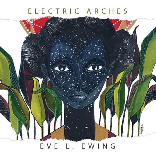 Electric Arches book cover by Eve L. Ewing