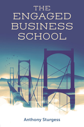 The Engaged Business School book cover by Anthony Sturgess