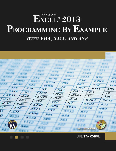 Microsoft Excel 2013 Programming by Example with VBA, XML, and ASP book cover by Julitta Korol