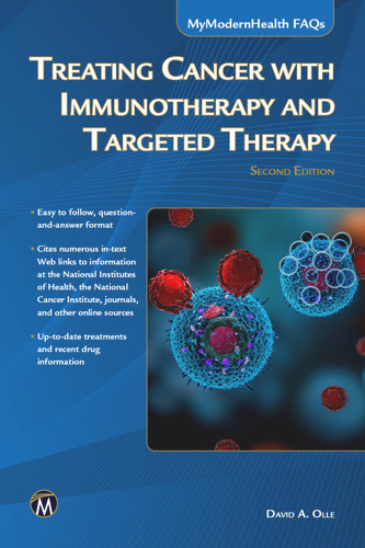 Treating Cancer with Immunotherapy and Targeted Therapy (MyModernHealth FAQs) book cover by David A. Olle