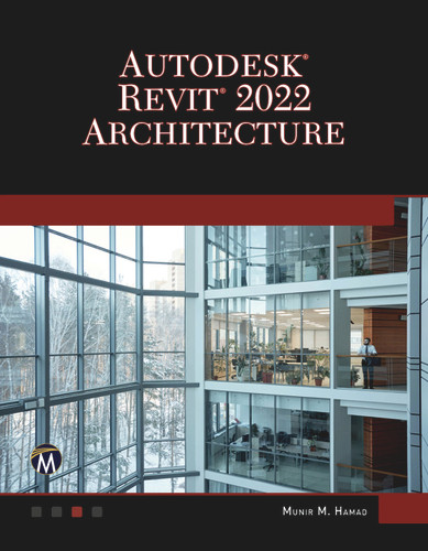 Autodesk® REVIT® 2022 Architecture [9781683927211]