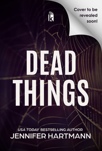 Dead Things: Deluxe Limited Edition book cover by Jennifer Hartmann