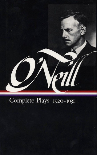 Eugene O'Neill: Complete Plays Vol. 2 1920-1931 (LOA #41) (Library of America Eugene O'Neill Edition) book cover by Eugene O'Neill