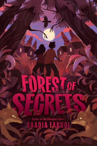 Forest of Secrets book cover by Saadia Faruqi