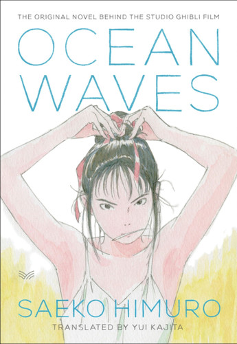Ocean Waves: A Novel book cover by Saeko Himuro