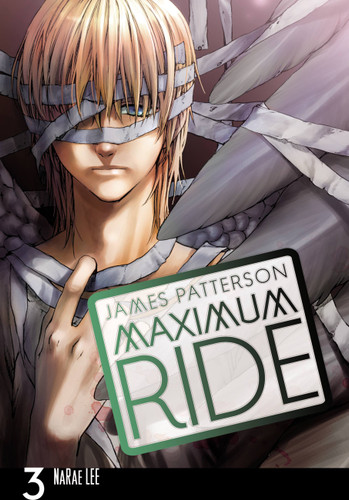 Maximum Ride: The Manga, Vol. 3 (Maximum Ride: The Manga #3) book cover by James Patterson