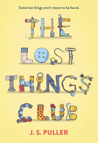 The Lost Things Club book cover by J. S. Puller