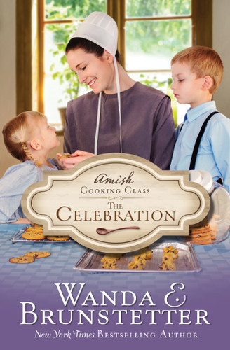 Amish Cooking Class - The Celebration (Amish Cooking Class) book cover by Wanda E. Brunstetter