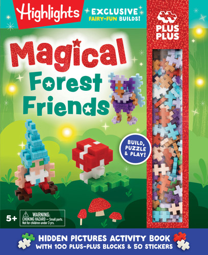 Magical Forest Friends: Build, Puzzle & Play: Hidden Pictures Activity Book with 100 Plus-Plus Blocks & 50 Stickers (Highlights & Plus-Plus Activity Book and Blocks Set) book cover by 