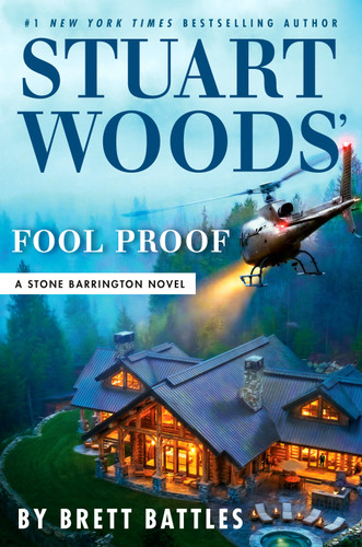 Stuart Woods' Fool Proof book cover by Brett Battles