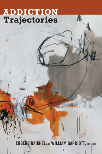 Addiction Trajectories (Experimental Futures) book cover by 