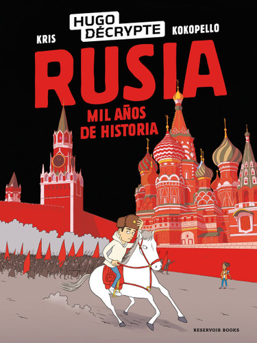 Rusia. Mil años de historia / Russia: A Thousand Years of History book cover by Kris Hugodécrypte, Kris