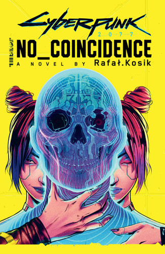 Cyberpunk 2077: No Coincidence book cover by Rafal Kosik