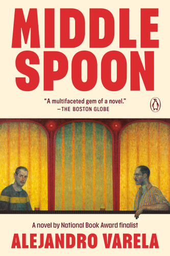 Middle Spoon: A Novel book cover by Alejandro Varela