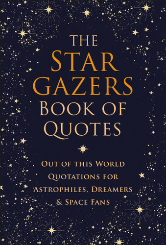 The Stargazers Book of Quotes: Out of this World Quotations for Astrophiles, Dreamers & Space Fans book cover by Jo Brielyn