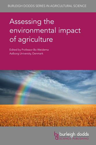 Assessing the environmental impact of agriculture (Burleigh Dodds Series in Agricultural Science #57) book cover by 