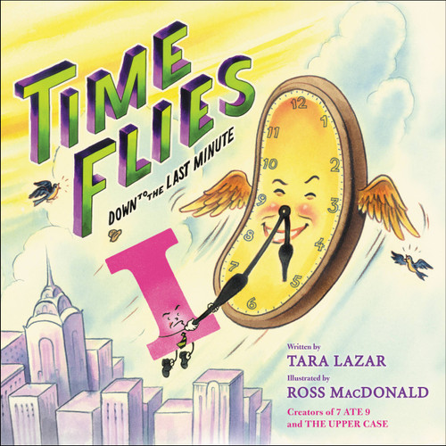 Time Flies: Down to the Last Minute (Private I #3) book cover by Tara Lazar