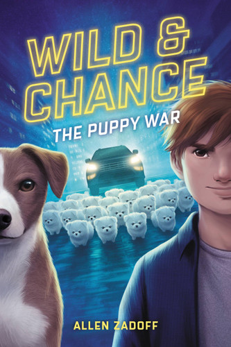 Wild & Chance: The Puppy War (Wild & Chance #2) book cover by Allen Zadoff