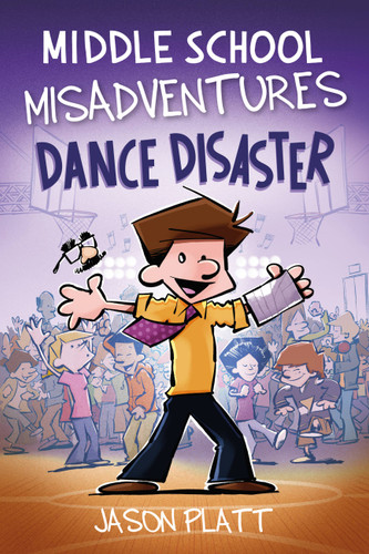 Middle School Misadventures: Dance Disaster (Middle School Misadventures #3) book cover by Jason Platt