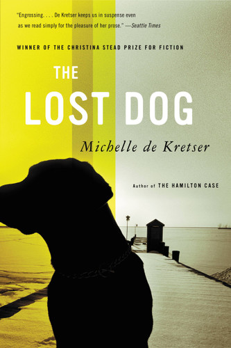 The Lost Dog: A Novel book cover by Michelle de Kretser