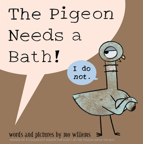 Pigeon Needs a Bath!, The-Pigeon series (Pigeon) book cover by Mo Willems