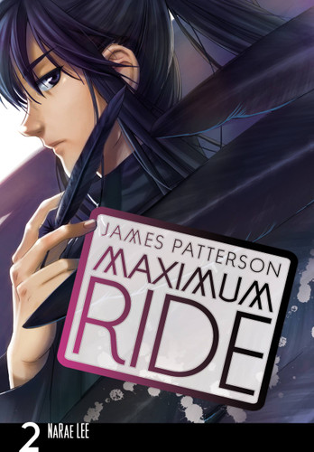 Maximum Ride: The Manga, Vol. 2 (Maximum Ride: The Manga #2) book cover by James Patterson