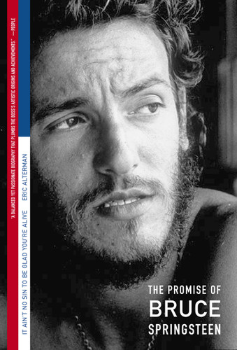 It Ain't No Sin To Be Glad You're Alive: The Promise of Bruce Springsteen book cover by Eric Alterman