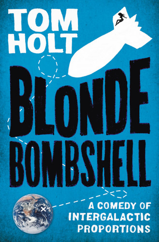 Blonde Bombshell book cover by Tom Holt