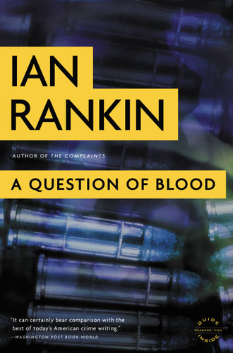 A Question of Blood: An Inspector Rebus Novel (A Rebus Novel #14) book cover by Ian Rankin
