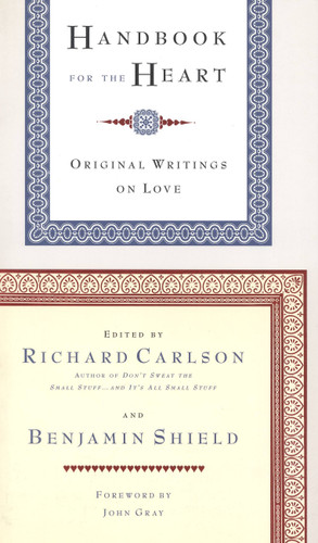 Handbook for the Heart: Original Writings on Love book cover by Benjamin Shield, John Gray, Richard Carlson