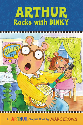 Arthur Rocks with Binky: A Marc Brown Arthur Chapter Book 11 (Arthur Chapter Books) book cover by Marc Brown