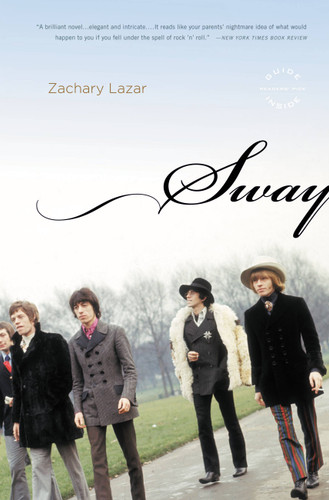 Sway: A Novel book cover by Zachary Lazar