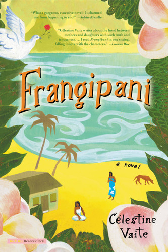 Frangipani: A Novel book cover by Célestine Vaite