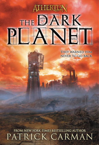 THE Dark Planet (Atherton #3) book cover by Patrick Carman