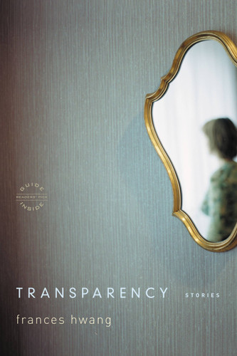Transparency: Stories book cover by Frances Hwang