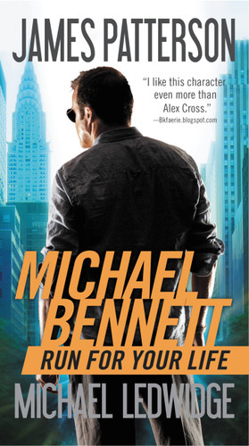 Run for Your Life (A Michael Bennett Thriller #2) book cover by James Patterson, Michael Ledwidge