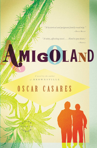Amigoland: A Novel book cover by Oscar Casares