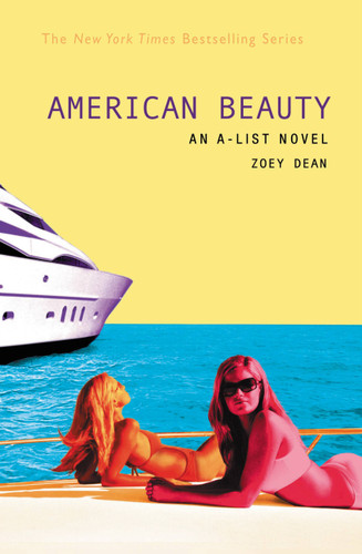 American Beauty (The A-List #7) book cover by Zoey Dean