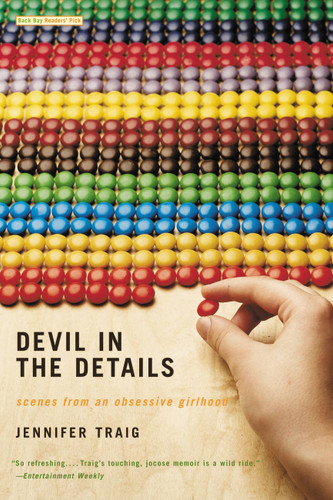 Devil in the Details: Scenes from an Obsessive Girlhood book cover by Jennifer Traig