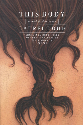 This Body: A Novel of Reincarnation book cover by Laurel Doud