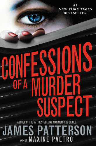 Confessions of a Murder Suspect (Confessions #1) book cover by James Patterson, Maxine Paetro
