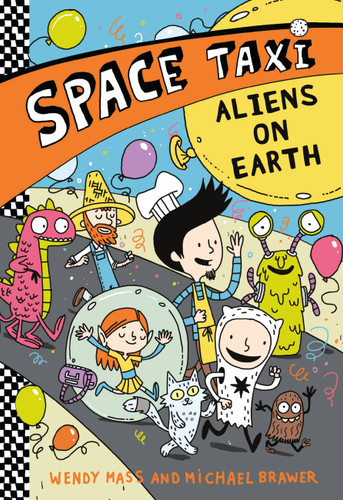 Space Taxi: Aliens on Earth (Space Taxi #6) book cover by Wendy Mass, Michael Brawer