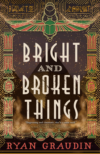 Bright and Broken Things book cover by Ryan Graudin