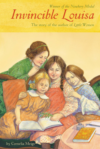 Invincible Louisa: The Story of the Author of Little Women (Newbery Medal Winner) book cover by Cornelia Meigs