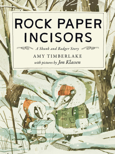 Rock Paper Incisors: A Skunk and Badger Story (Skunk and Badger) book cover by Amy Timberlake