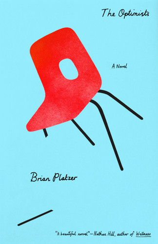 The Optimists: A Novel book cover by Brian Platzer