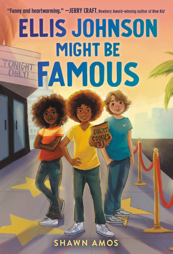 Ellis Johnson Might Be Famous (Cookies & Milk #2) book cover by Shawn Amos