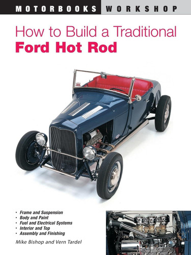 How to Build a Traditional Ford Hot Rod (Motorbooks Workshop) book cover by Mike Bishop