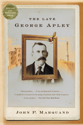 The Late George Apley: A Novel book cover by John P. Marquand