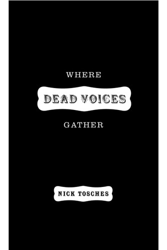 Where Dead Voices Gather book cover by Nick Tosches